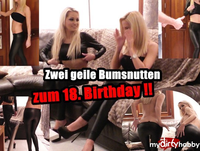 ZUM 18. BIRTHDAY : 2 GEILE BUMSNUTTEN