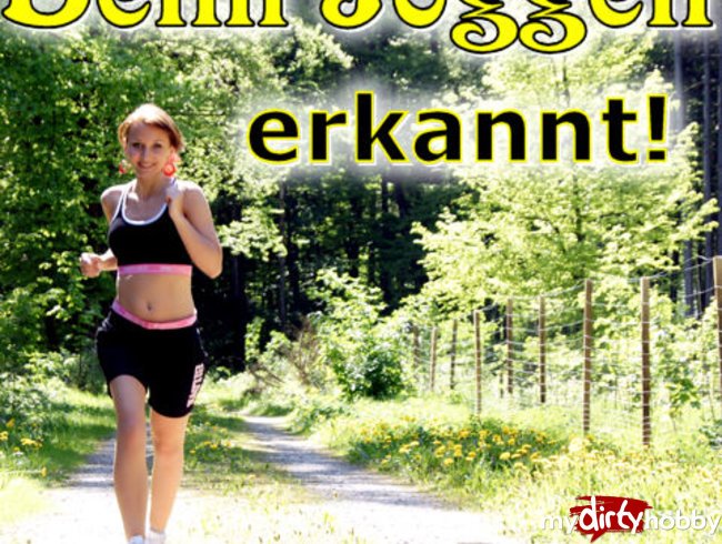 Beim Joggen erkannt