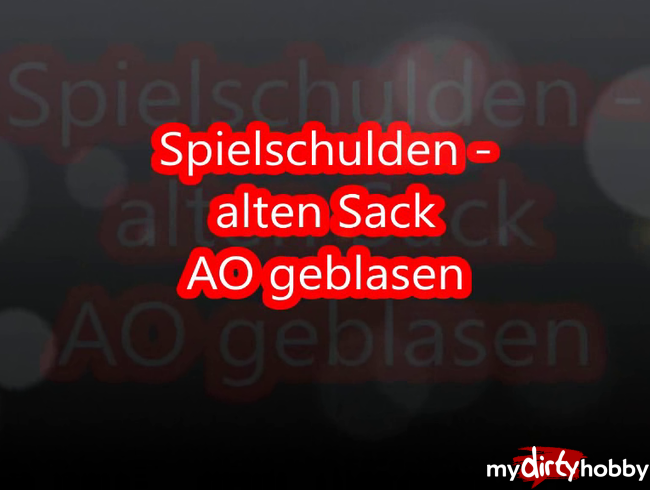 Tatjana-Deluxe - Spielschulden - alten Sack AO geblasen