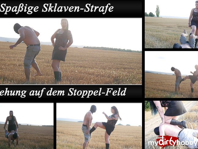 Spaßige Sklaven-Strafe - Erziehung auf dem Stoppel-Feld