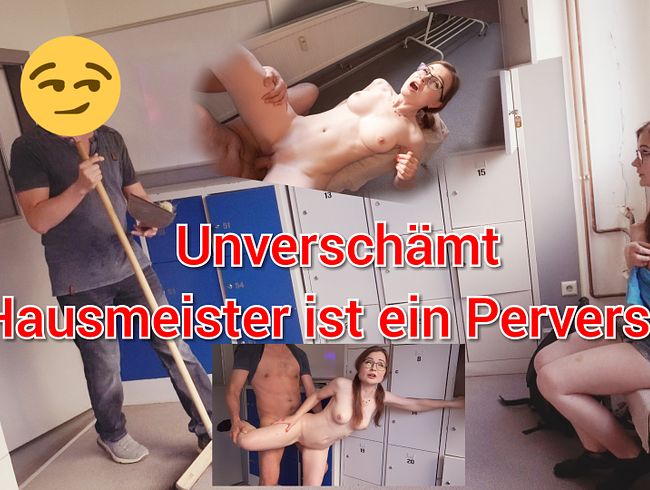 PERVERSER Hausmeister!! Ficken ohne Gummi