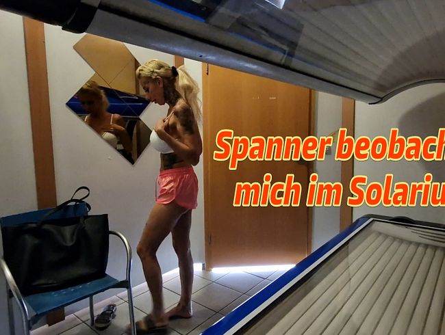 Spanner beobachtet mich im Solarium