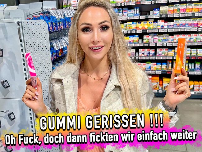 GUMMI GERISSEN - doch dann fickten wir einfach weiter !